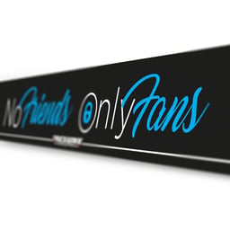 Bavette flexible « Pas d'amis, seulement des fans » 250x33